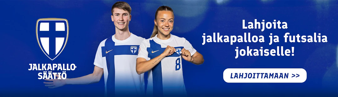 JALKAPALLOA JA FUTSALIA JOKAISELLE  - LAHJOITA JALKAPALLO-SÄÄTIÖLLE!