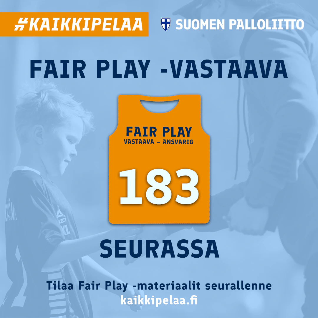Fair Play -vastaava turvaa ilmapiiriä jo 183 seurassa.