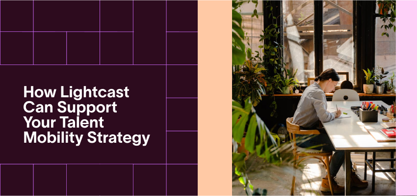 How Lightcast Can Support Your Talent Mobility Strategy