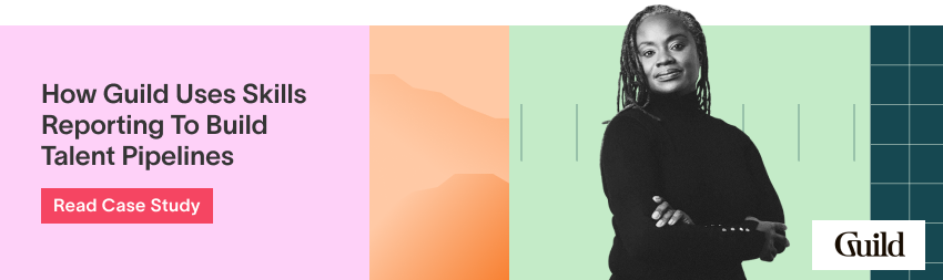 Case Study: How Guild Uses Skills Reporting To Build Talent Pipelines