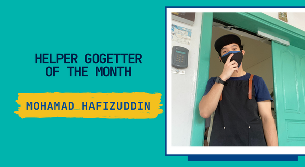 May 2022 GoGetter Spotlight: Mohamad Hafizuddin