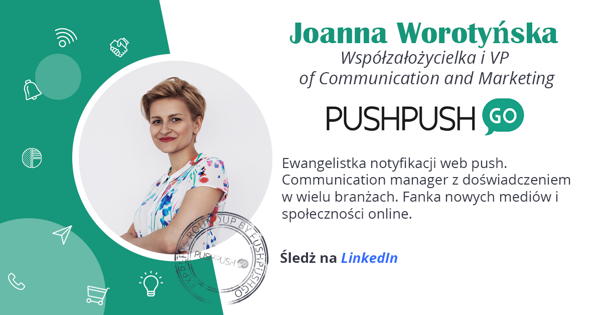 Joanna Worotyńska bio. PushPushGo