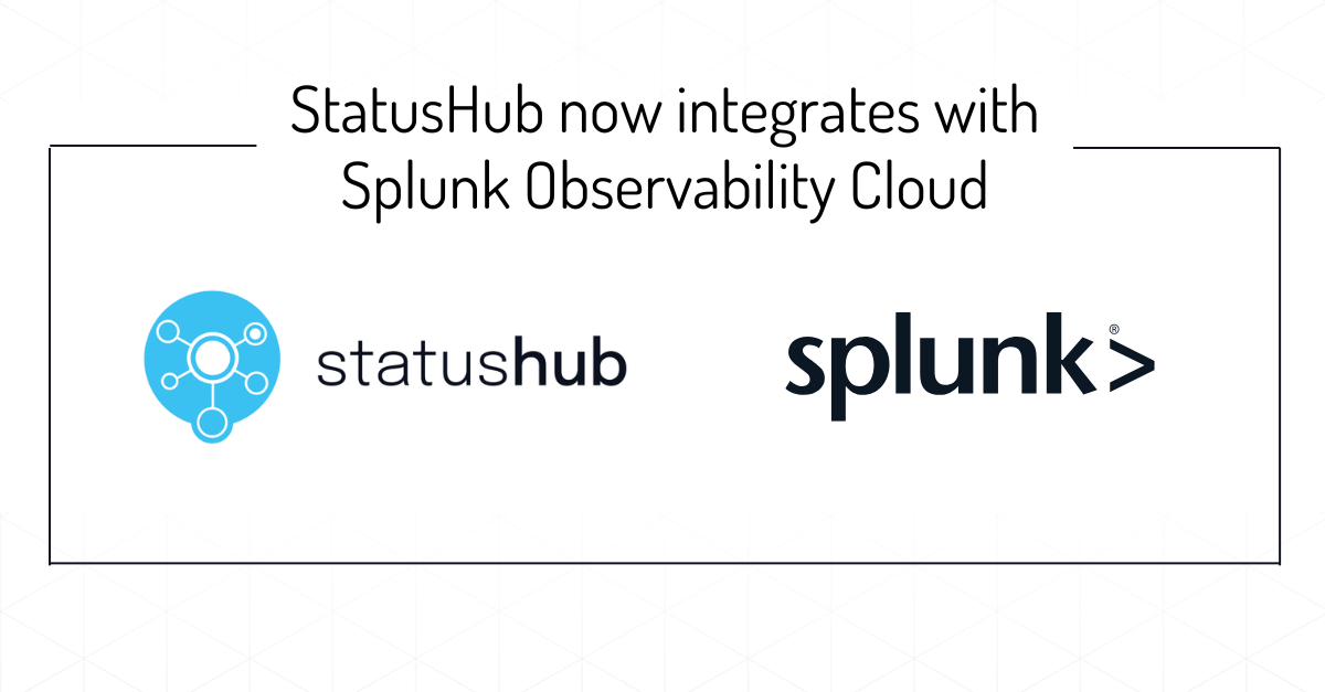 StatusHub integration for Splunk Observability Cloud