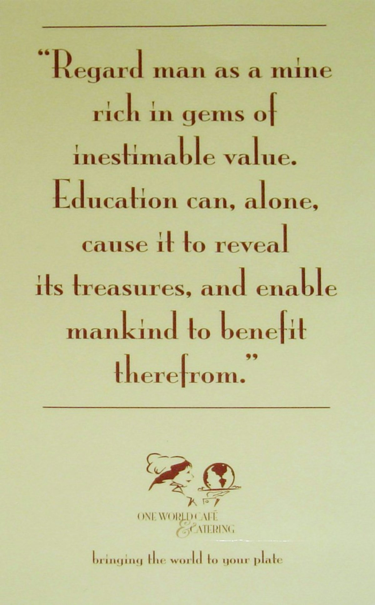 A quotation on one of the menu cards in the One World Cafe.