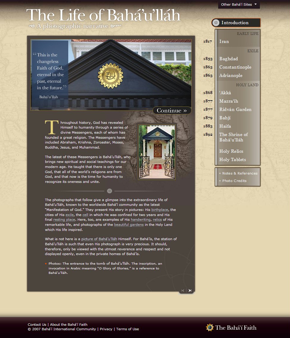 The home page of the new Web site, which includes 120 photographs of Baha'u'llah's native land, the cities of His exile, and places and relics related to His extraordinary life.