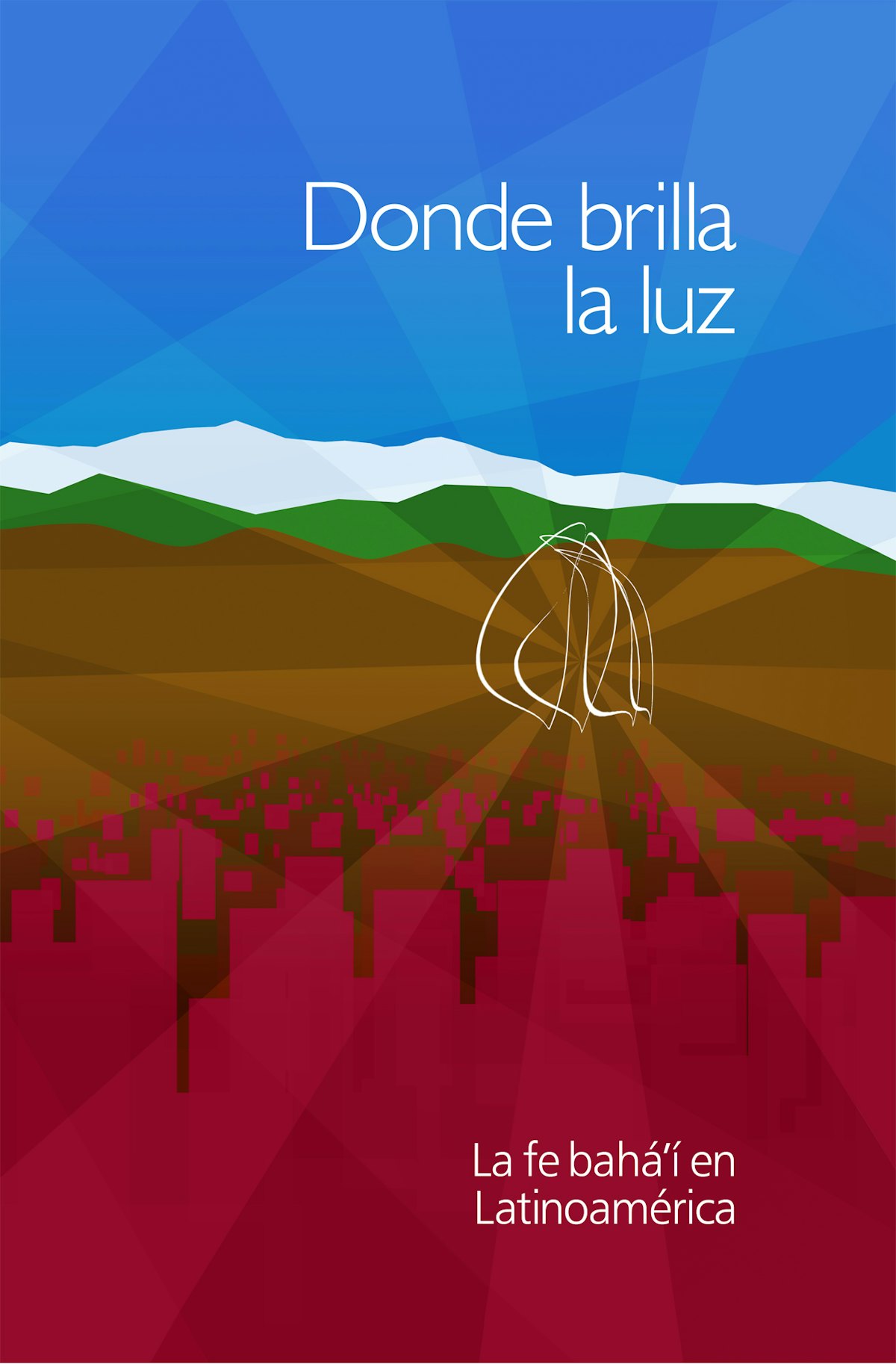 The new book, titled "Donde Brilla La Luz" – "Where the Light Shines" – is designed to introduce the Baha'i Faith and includes reflections on the impact that the Temple in Chile is intended to make on Latin-American society.