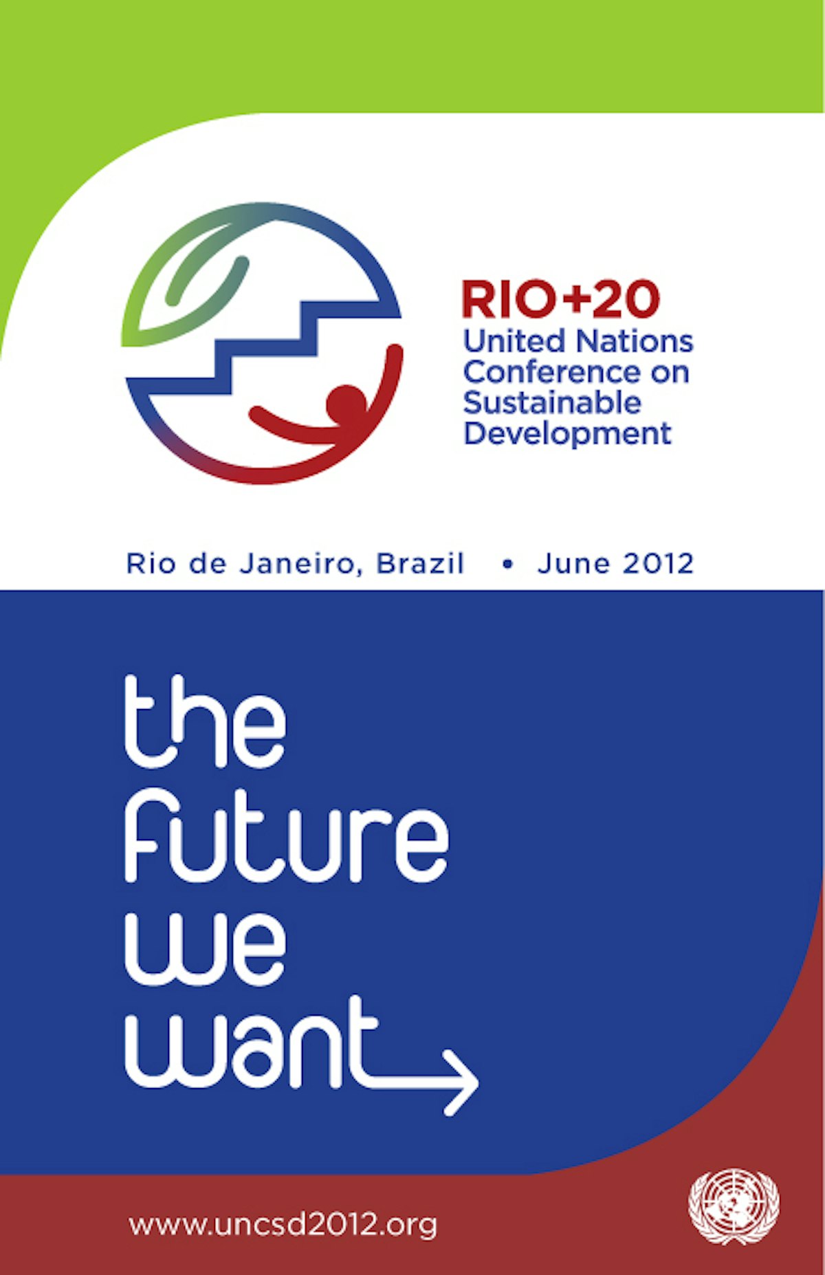 A brochure cover for the 2012 UN Conference on Sustainable Development. The Rio+20 logo shows the three components of sustainable development – social equity, economic growth and environmental protection – connected in the shape of a globe.