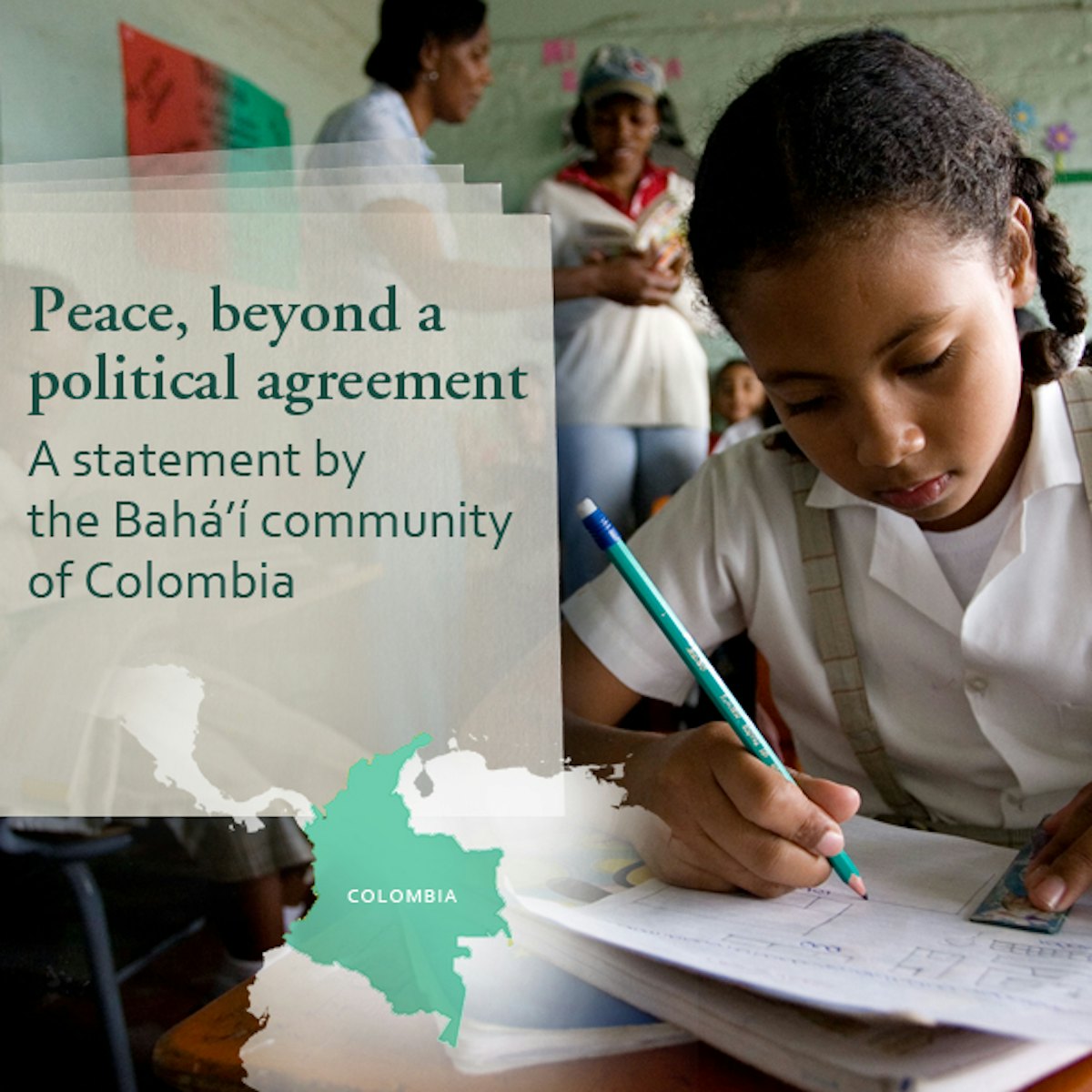 The Colombian Baha’i community released a statement titled "La Paz, mas alla de un acuerdo politico", which translates into English as "Peace, beyond a political agreement".