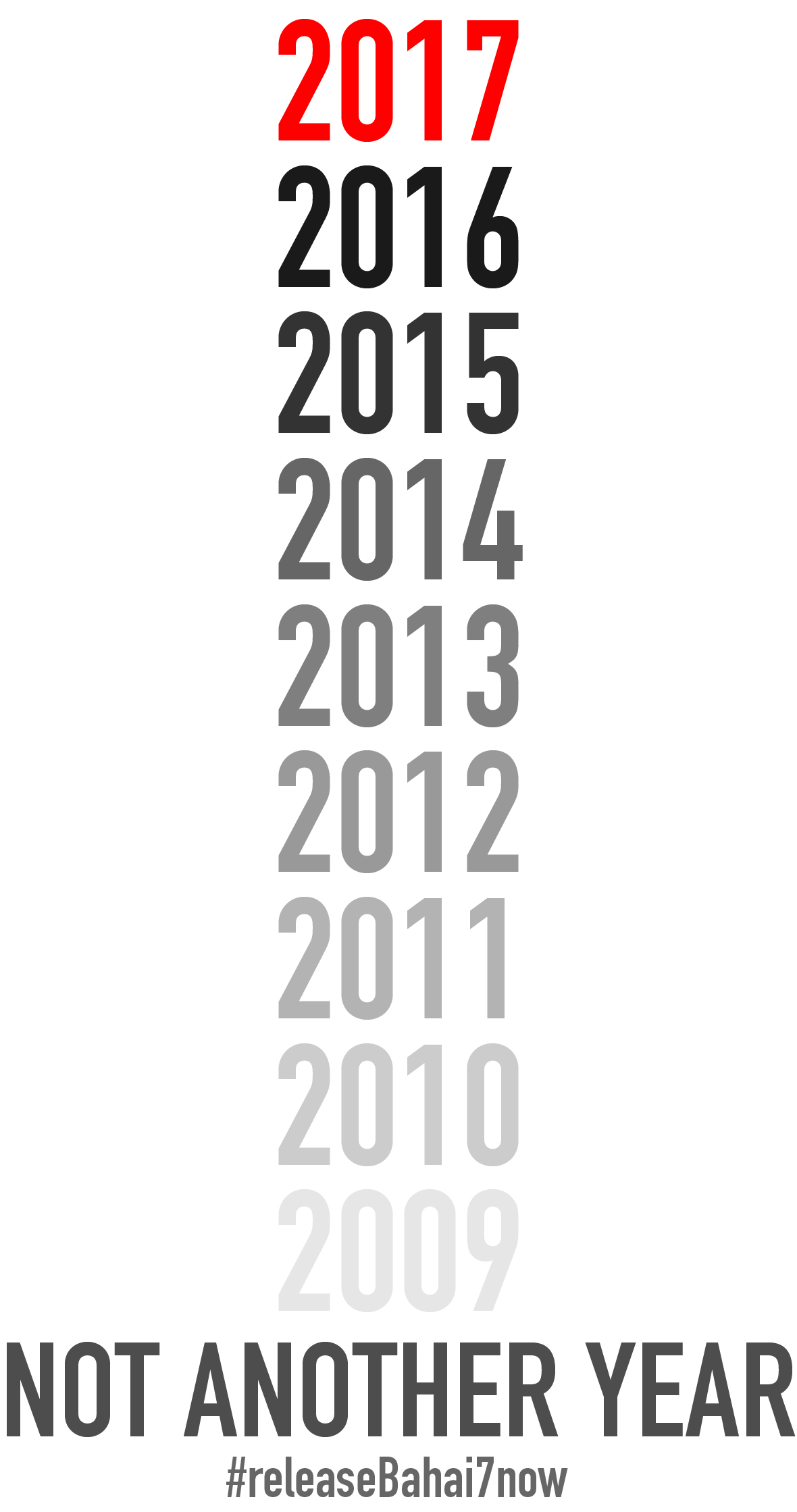 The seven Iranian Baha'i leaders were imprisoned nine years ago. The campaign "Not Another Year" calls for their release and highlights the gross injustice that has led to their imprisonment and mistreatment.