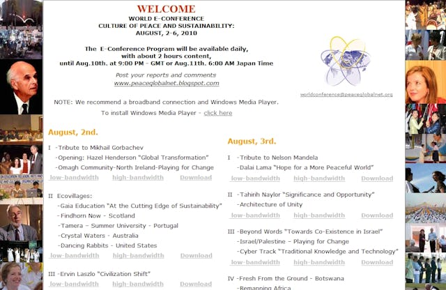 The World E-Conference on Culture of Peace and Sustainability offered an online mix of keynote talks by prominent thinkers, exploratory films, and artistic expression.