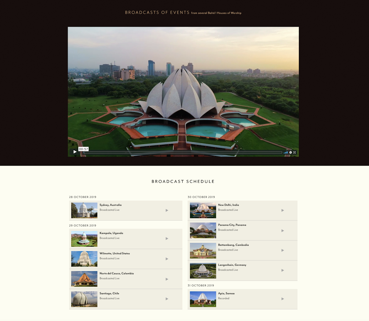 The bicentenary websites made available live broadcasts of the devotional programs that were held in Baha’i Houses of Worship on every continent.