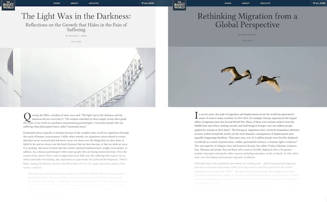 Two new articles on The Baha’i World website entitled “Rethinking Migration from a Global Perspective” and “The Light Was in the Darkness: Reflections on the Growth that Hides in the Pain of Suffering” explore different aspects of social transformation.