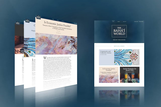 The Bahá’í World website has published three new articles on themes highly relevant to the well-being and progress of humanity.