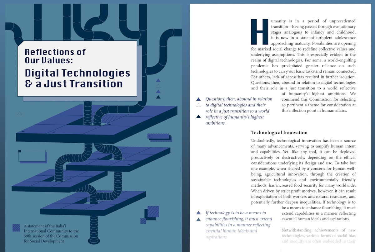 « Reflections of Our Values: Digital Technologies and a Just Transition » (Réflexions sur nos valeurs : les technologies numériques et une transition juste) souligne que « des possibilités s’ouvrent pour un changement social considérable afin de redéfinir des valeurs collectives et les hypothèses sous-jacents. Ceci est particulièrement évident dans le domaine des technologies numériques ».