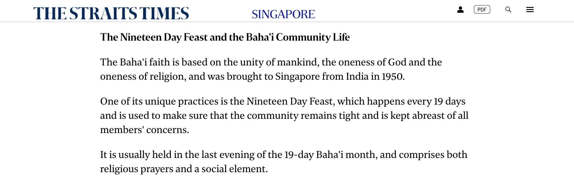 Un artículo publicado en el Straits Times, uno de los principales periódicos de Singapur, destaca las nuevas incorporaciones a la lista del patrimonio cultural inmaterial del país, entre las que se encuentra la Fiesta de Diecinueve Días bahá'í.