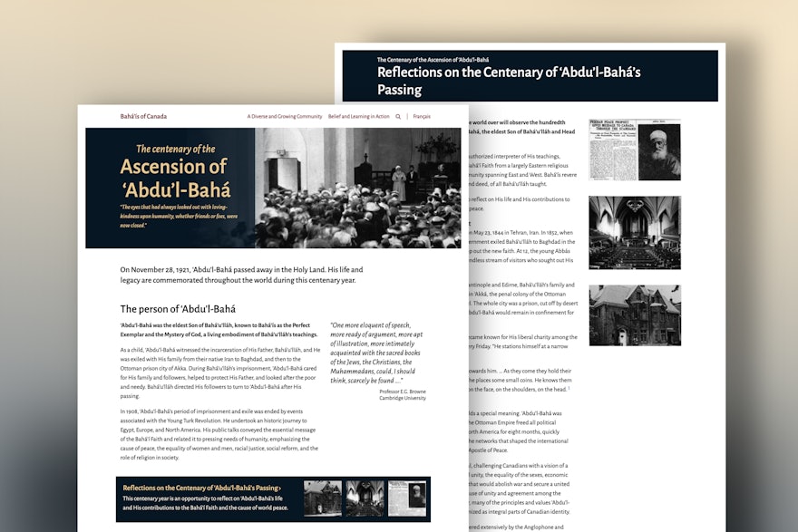 This microsite launched by the Bahá’ís of Canada features articles about ‘Abdu’l-Bahá’s visit to Montreal where His talks were attended by thousands of people from diverse faith communities. The site also makes available prayers composed by ‘Abdu’l-Bahá, digital booklets of stories for children, and other reading materials.