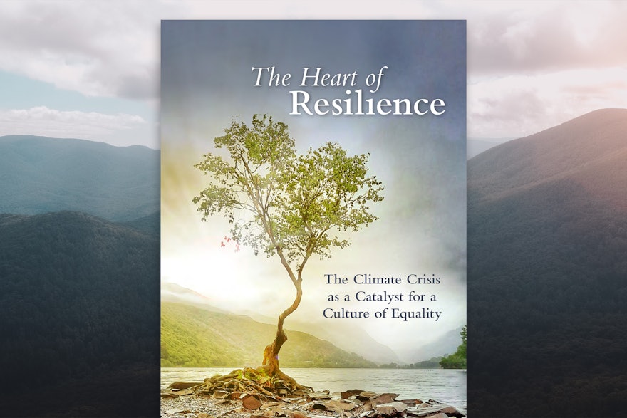 Otra declaración de la Comunidad Internacional Bahá’í, titulada El corazón de la resiliencia, se ocupa del cambio climático.