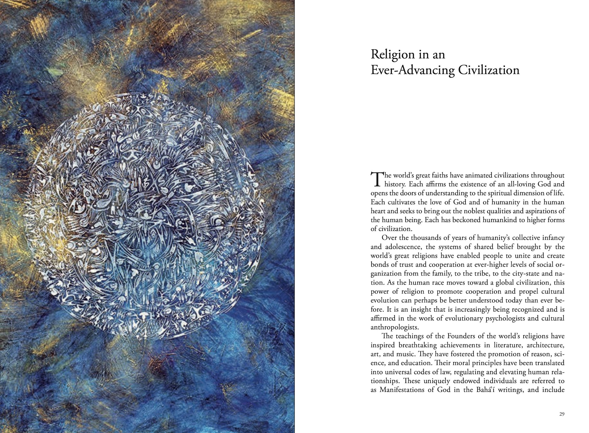 The 35th volume of The Bahá’í World invites readers to explore emerging patterns of thought and action, evolving approaches to material and spiritual education, and an unfolding administrative system—all rooted in the conviction that humanity is one family.