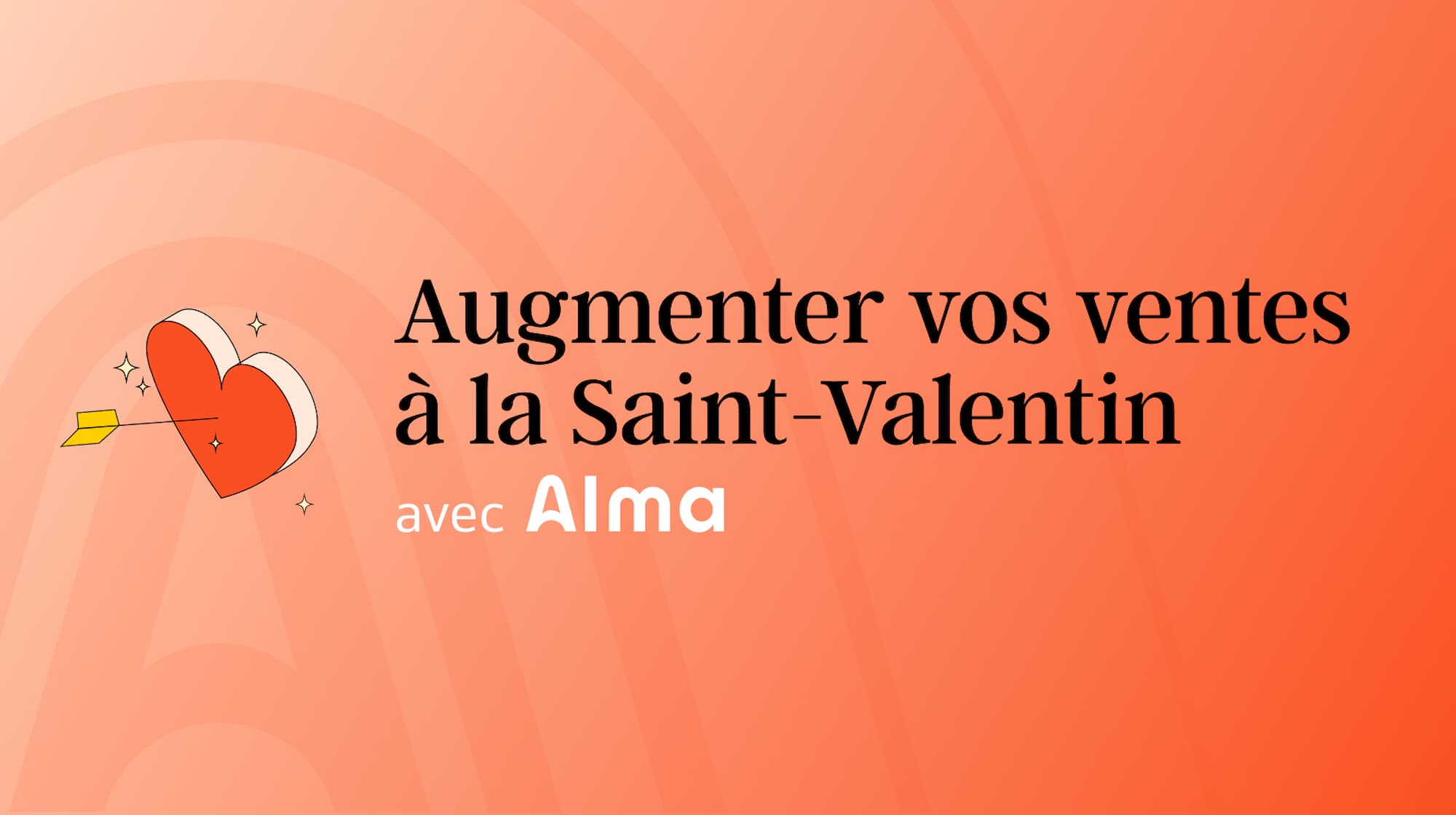 Photo de couverture : Augmenter vos ventes à la Saint-Valentin !