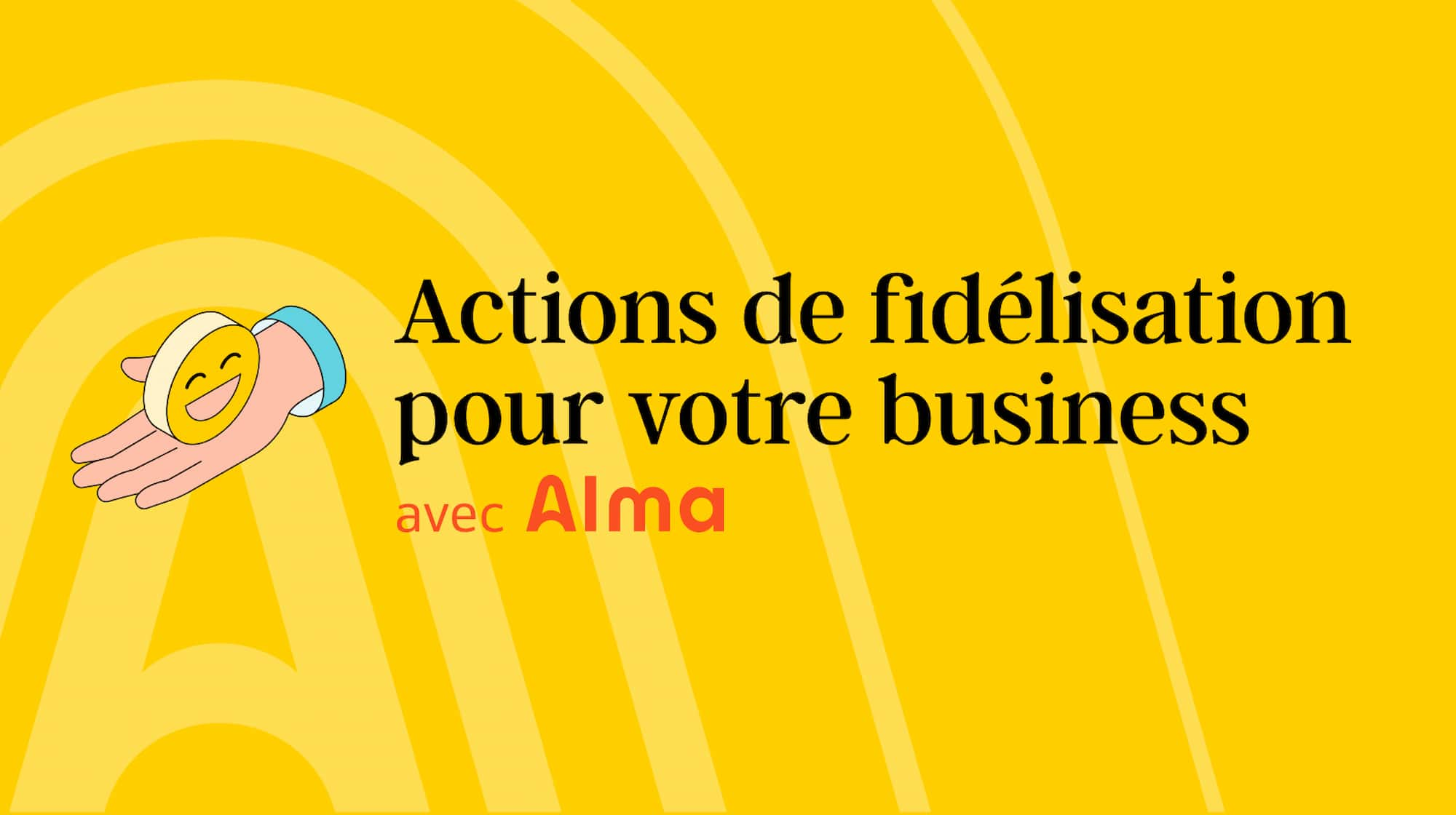 Photo de couverture des actions de fidélisation