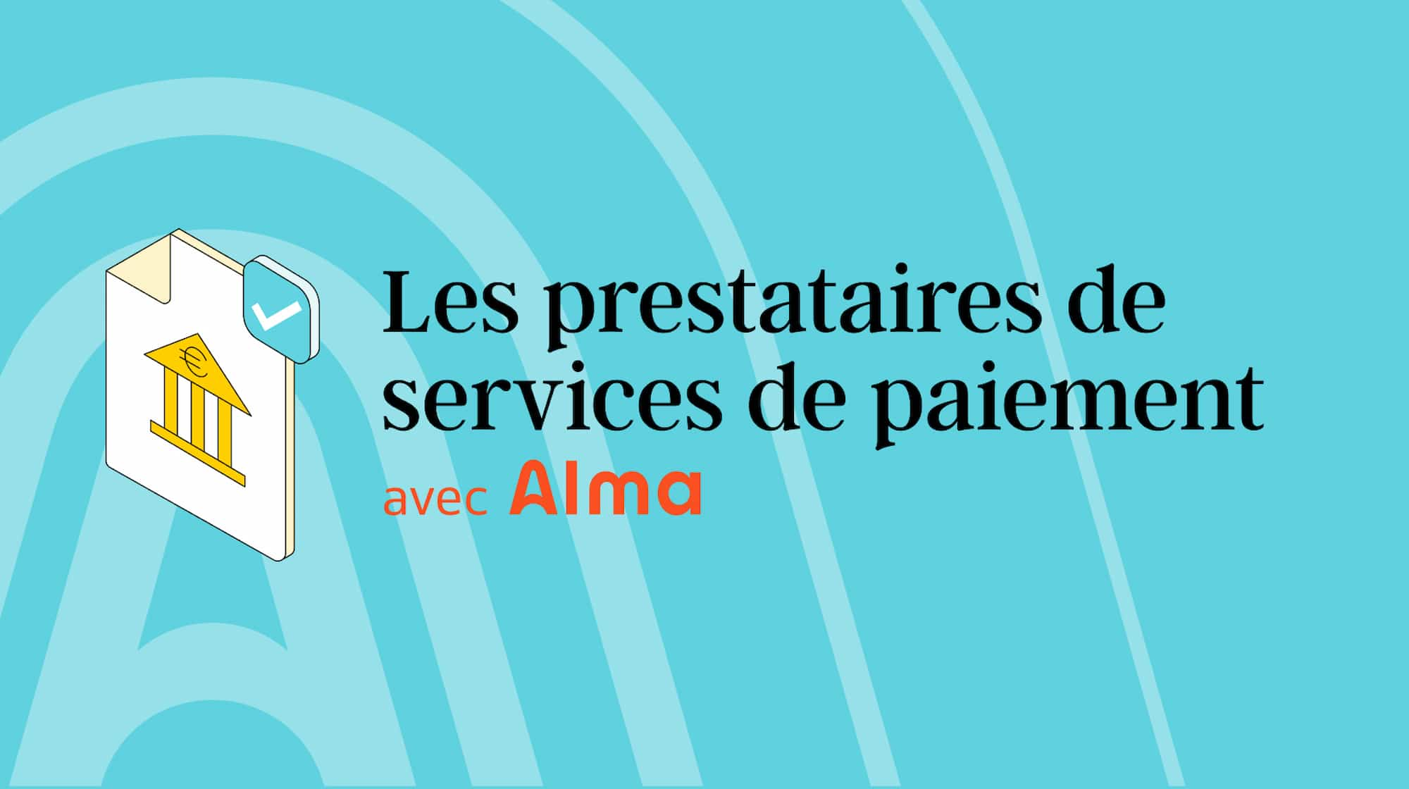 Photo de couverture des prestataires de services de paiement (PSP)