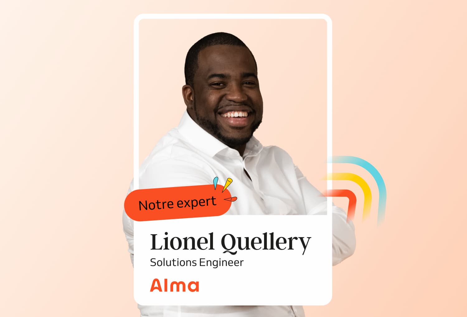 Photo de Linonel Quellery, Solution Engineer chez Alma