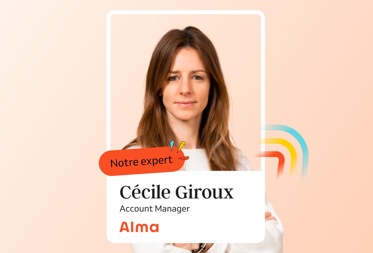 Photo de Cécile Giroux, Account Manager chez Alma