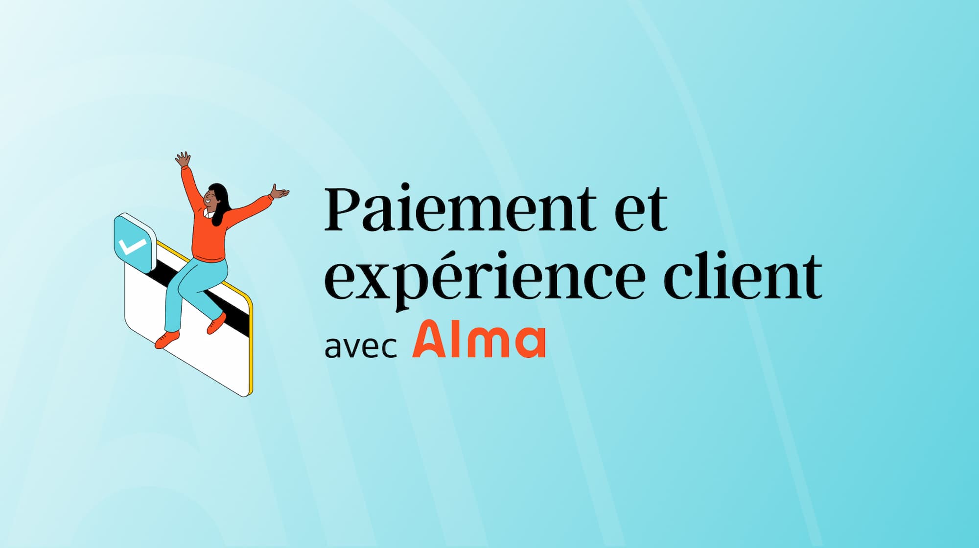 Photo de couverture pour le paiement et l'expérience client