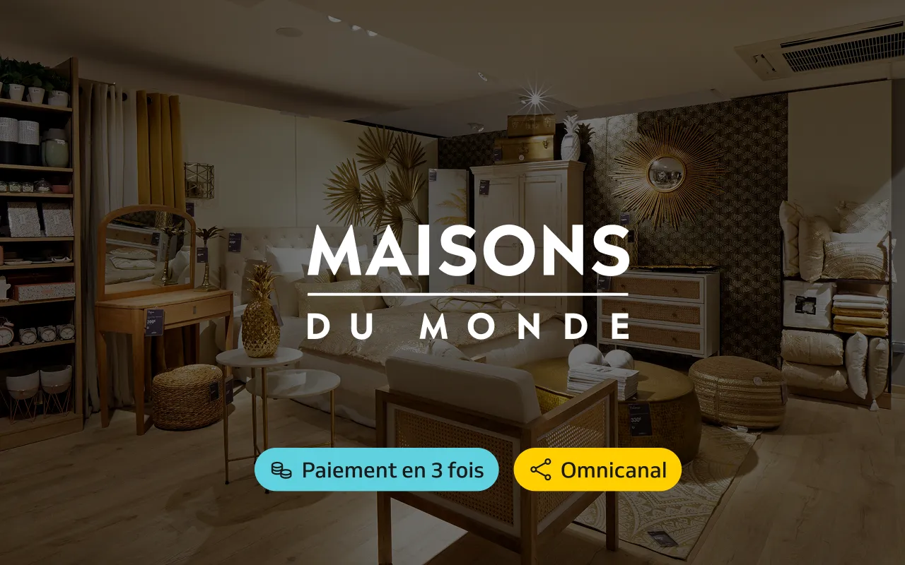 Cas client Maison du monde