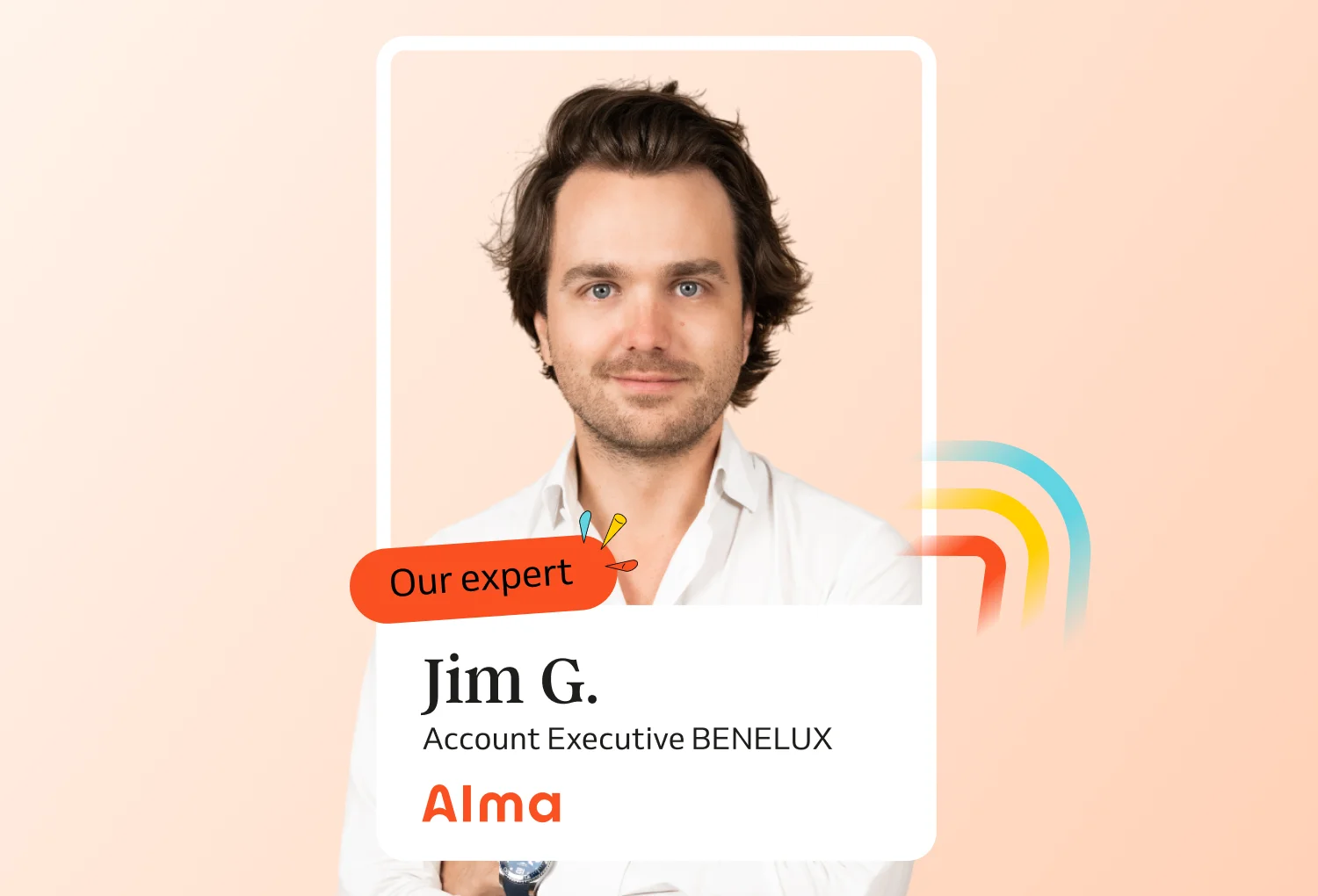 Jim, expert at Alma