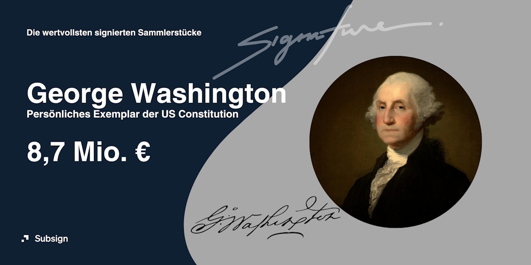 Ein Bild von George Washington und dem Sammlerwert für ein persönliches Exemplar der US Constitution von 8.7 Mio. Euro