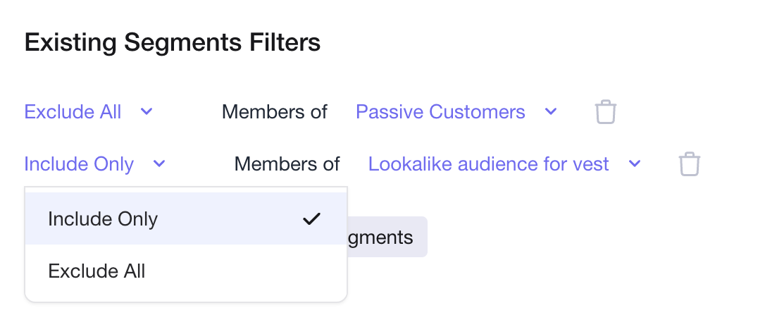 Exclude or include your existing segments