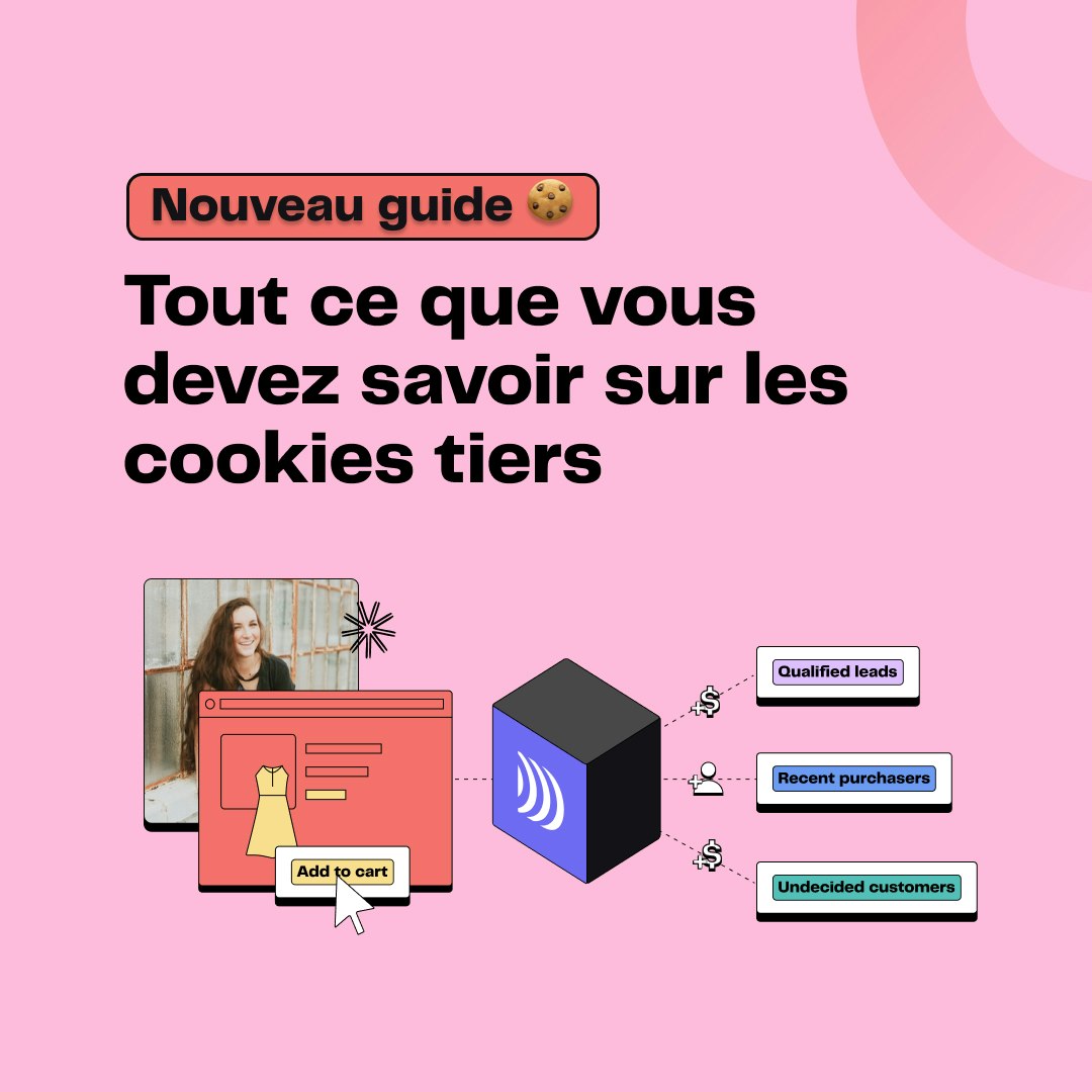 Un guide complet à la fin des cookies tiers