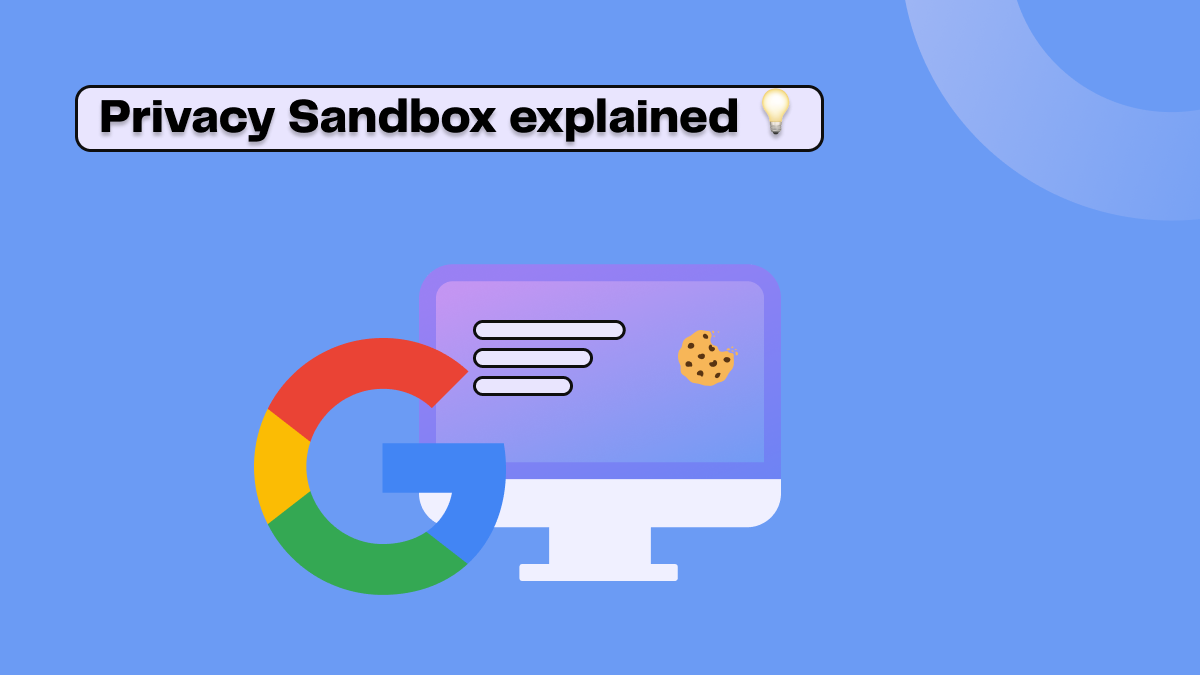 What is the Privacy Sandbox?