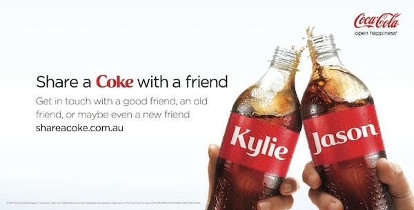 Share a Coke campaign by Coca Cola