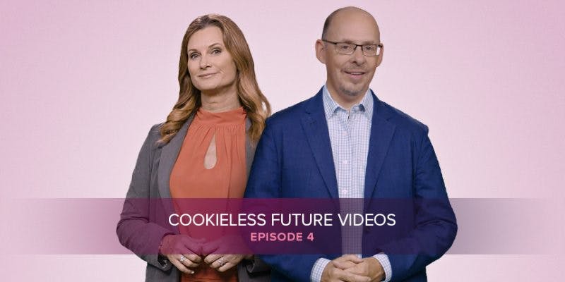 Cookieless future videos - fourth episode