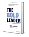 The Bold Leader: Decide What Matters and Deliver What Counts eBook: Free
