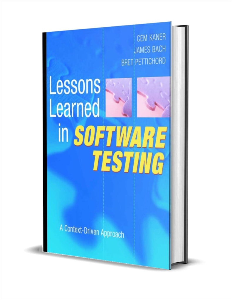 Lessons Learned in Software Testing: A Context-Driven Approach eBook: Free