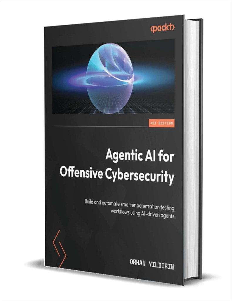 "Agentic AI for Offensive Cybersecurity" eBook: Free "Agentic AI for Offensive Cybersecurity" eBook: Free