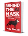 "Behind the AI Mask: Protecting Your Business from Deepfakes" eBook: Free