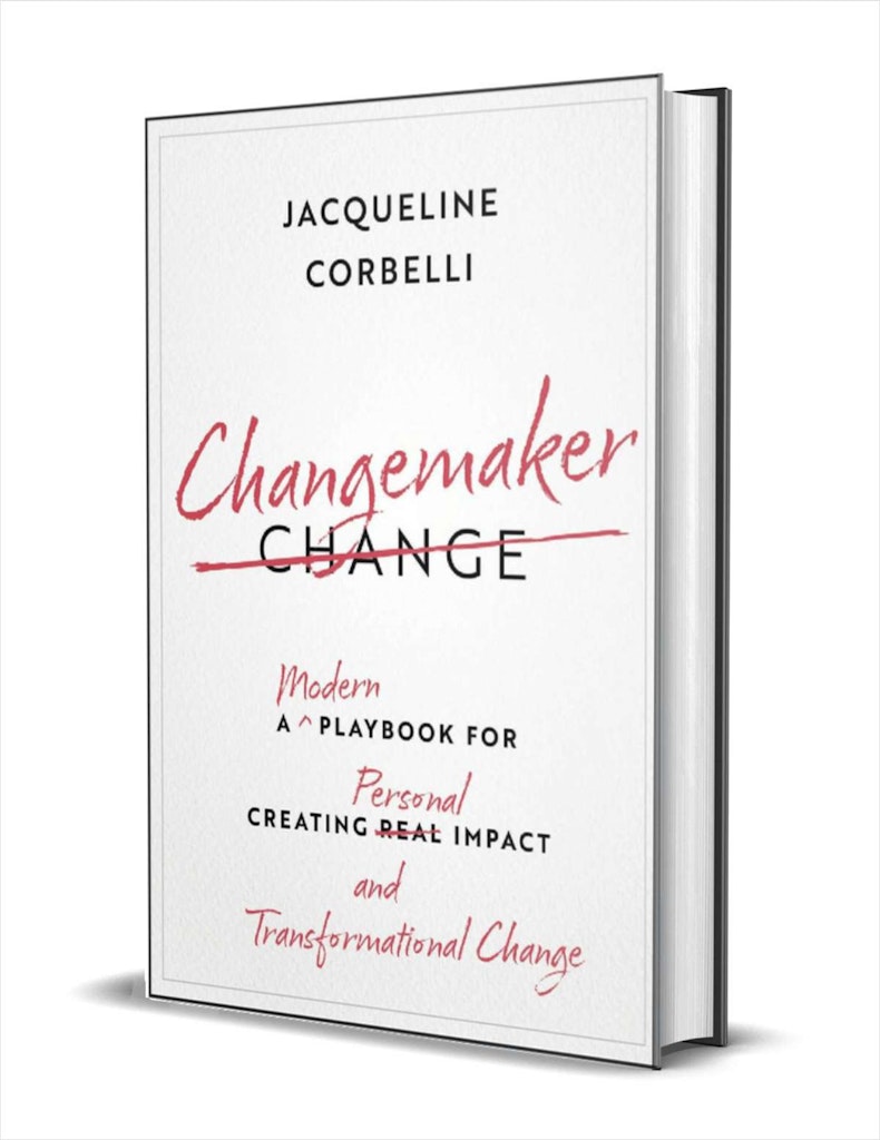 "Changemaker: A Modern Playbook for Creating Personal Impact" eBook: Free "Changemaker: A Modern Playbook for Creating Personal Impact" eBook: Free