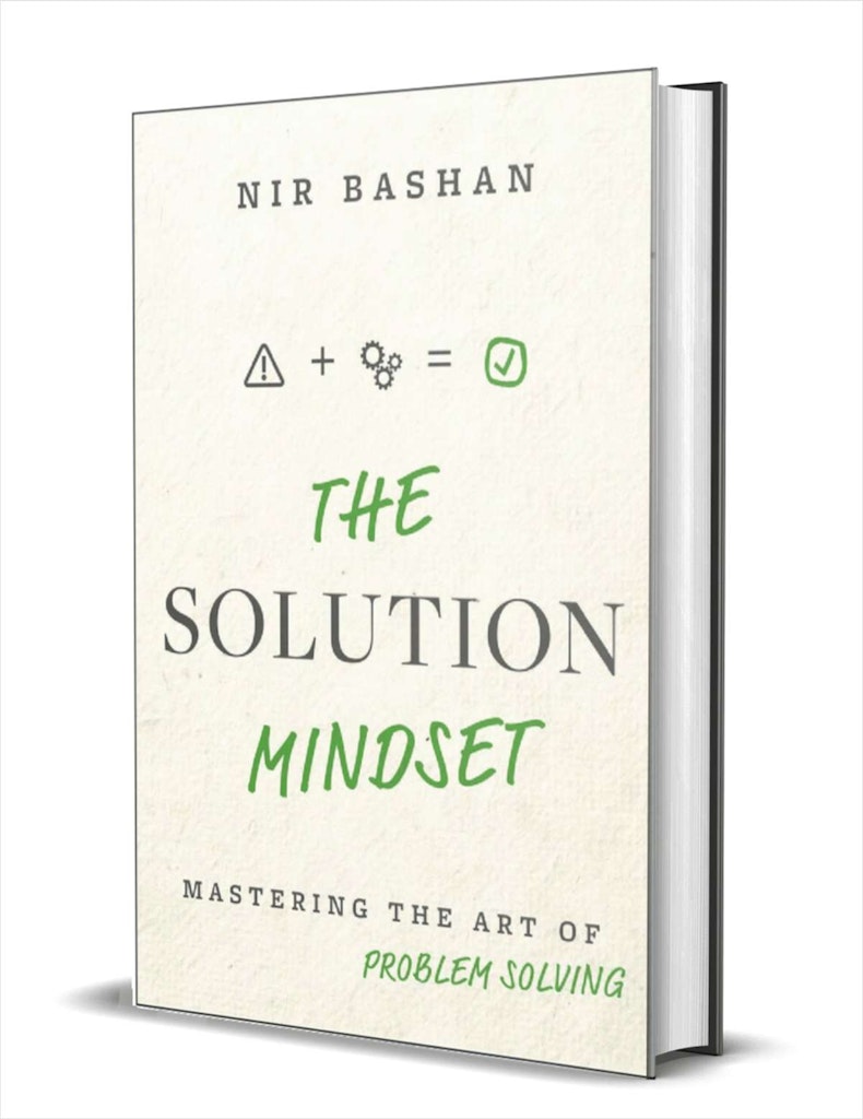 "The Solution Mindset: Mastering the Art of Problem Solving" eBook: Free "The Solution Mindset: Mastering the Art of Problem Solving" eBook: Free