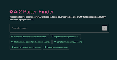 Ai2 Paper Finder homepage interface. A research tool for paper discovery, with broad and deep coverage via a corpus of 8M+ full text papers and 108M+ abstracts.