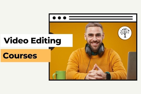Video Editing Courses