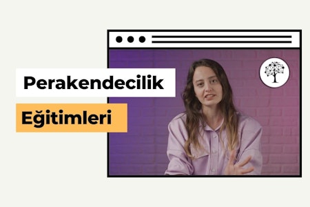 Perakendecilik Eğitimleri