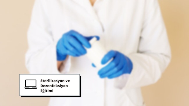 Sterilizasyon ve Dezenfeksiyon Eğitimi