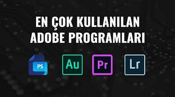 En Çok Kullanılan Adobe Programları