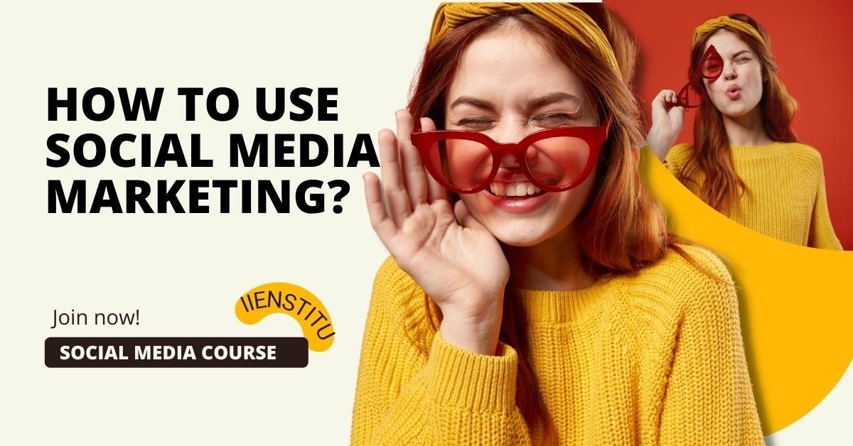How To Use Social Media Marketing?