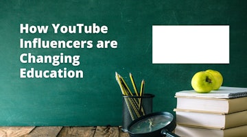How YouTube Influencers are Changing Education