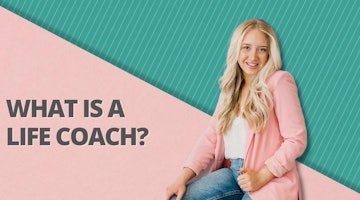 What is a Life Coach? Why Do People Seek Life Coaching?